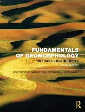 Fundamentals of Geomorphology | 3:e upplagan