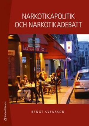 Narkotikapolitik och narkotikadebatt | 1:a upplagan