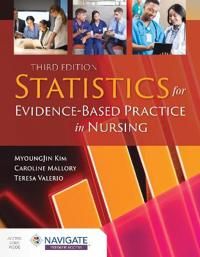 Statistics For Evidence-Based Practice In Nursing