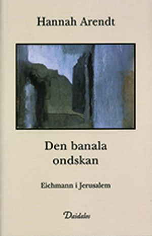 Den banala ondskan