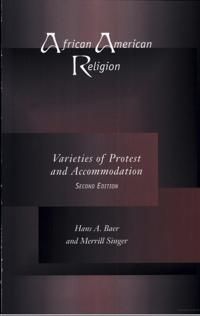African american religion - varieties of protest & accommodation | 2:a upplagan