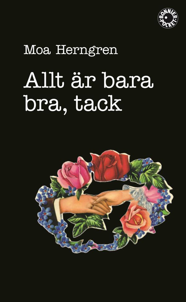 Allt är bara bra, tack | 0:e upplagan