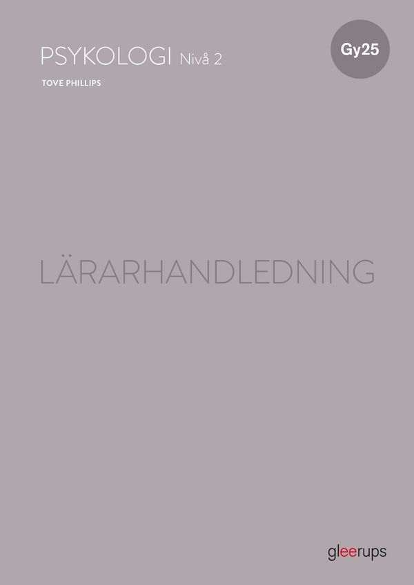 Psykologi 2, lärarhandledning, Gy25 | 1:a upplagan