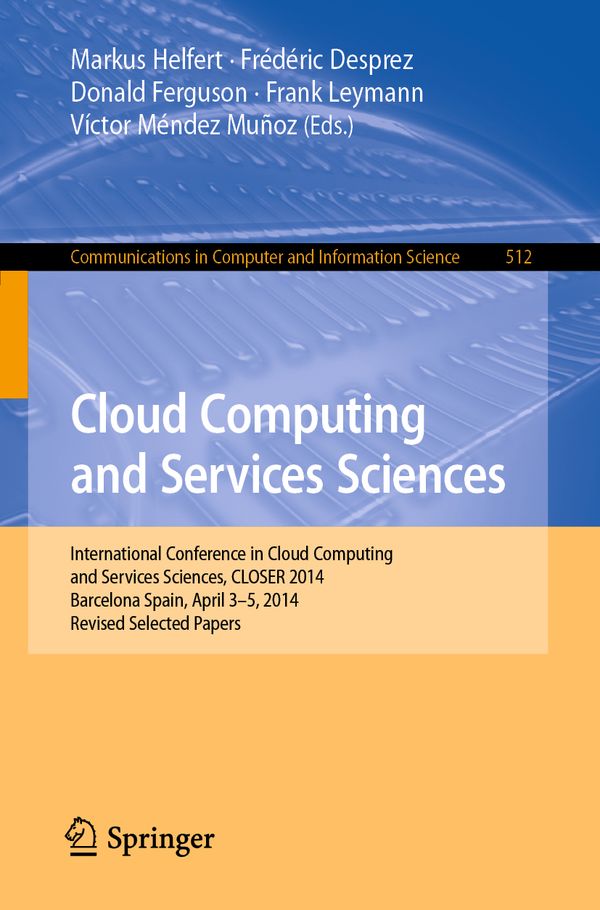 Cloud Computing and Services Sciences | 1:a upplagan