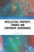 Intellectual Property, Finance and Corporate Governance