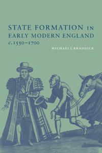 State Formation in Early Modern England, c.1550–1700 | 0:e upplagan
