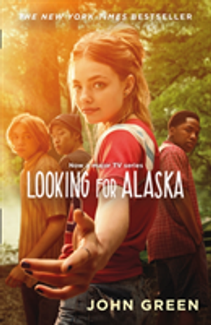 Looking for Alaska (TV Tie-In)