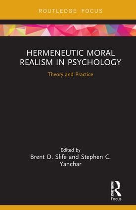 Hermeneutic Moral Realism in Psychology | 1:a upplagan
