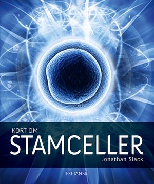 Kort om stamceller | 1:a upplagan