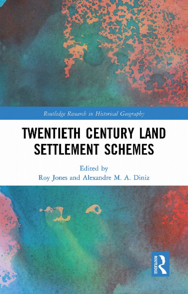 Twentieth Century Land Settlement Schemes | 1:a upplagan