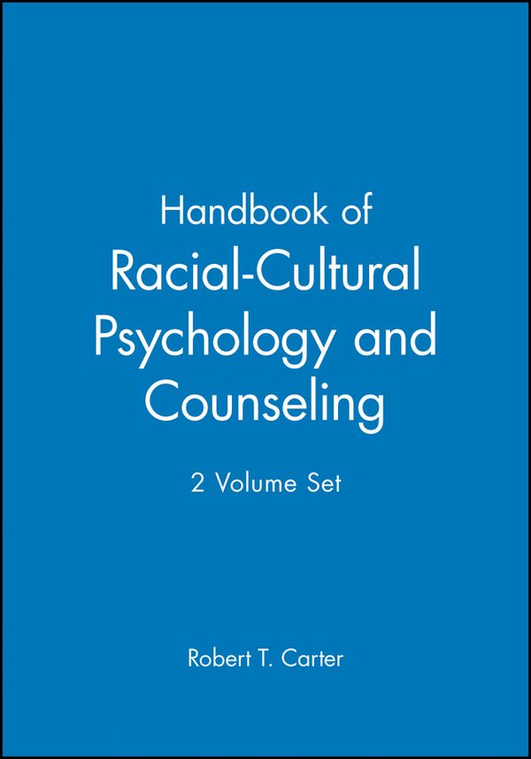 Handbook of Racial-Cultural Psychology and Counseling, 2 Volume Set, | 1:a upplagan