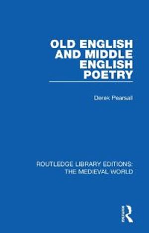 Old English and Middle English Poetry | 1:a upplagan