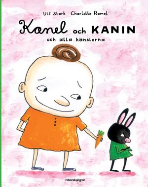 Kanel och Kanin och alla känslorna | 1:a upplagan