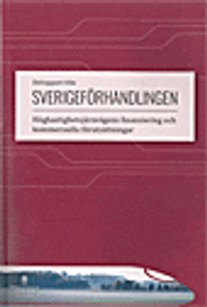 Höghastighetsjärnvägens finansiering och kommersiella förutsättningar. SOU 2016:3 : Delbetänkande från Sverigeförhandlingen