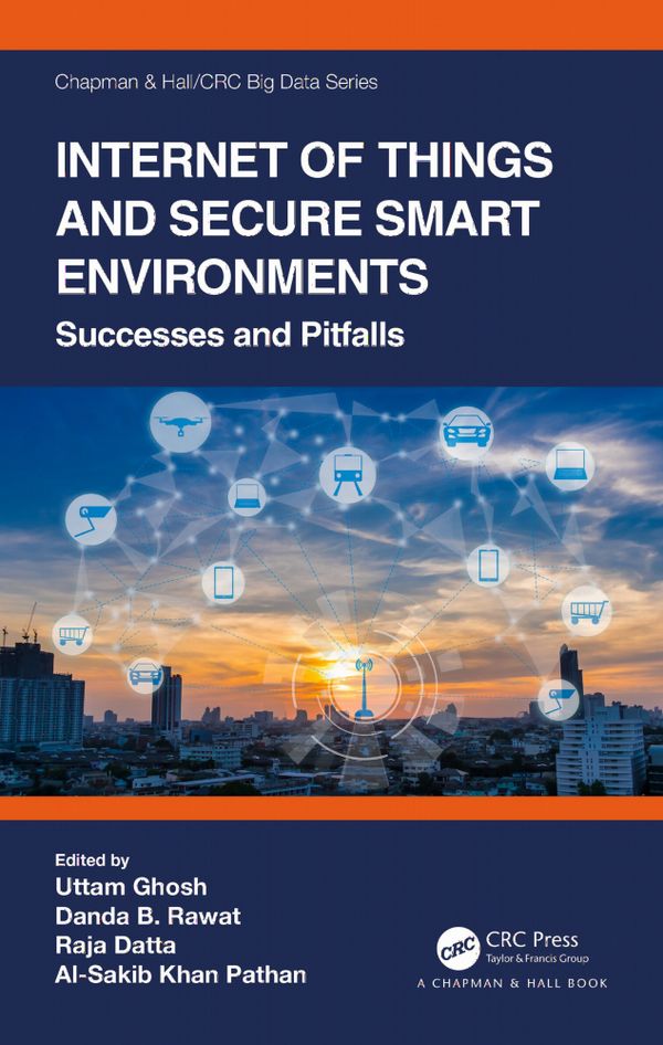 Internet of Things and Secure Smart Environments | 1:a upplagan