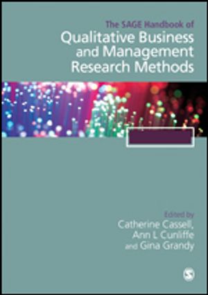 The SAGE Handbook of Qualitative Business and Management Research Methods | 1:a upplagan