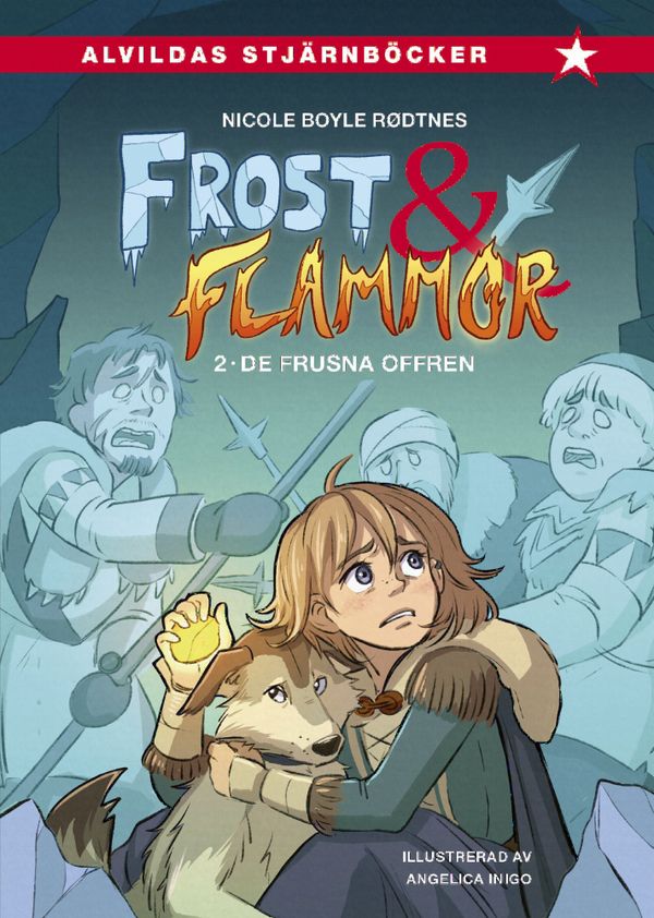 Frost och flammor 2: De frusna offren | 0:e upplagan