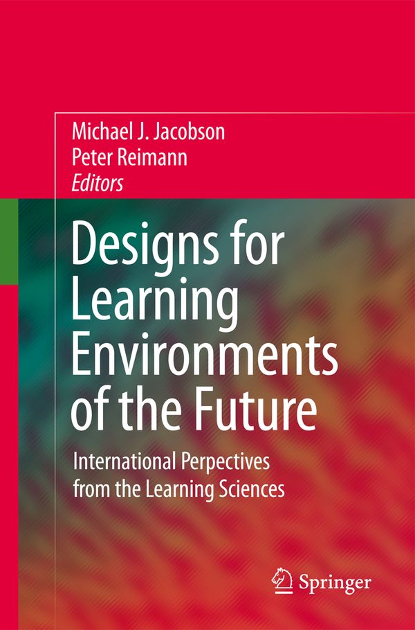 Designs for Learning Environments of the Future | 1:a upplagan