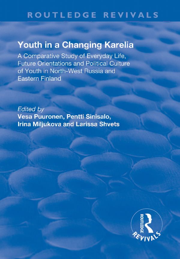 Youth in a Changing Karelia | 1:a upplagan