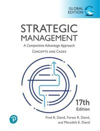 Strategic Management: A Competitive Advantage Approach, Conceptsand Cases, Global Edition | 17:e upplagan