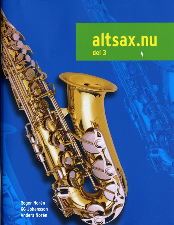 Altsax.nu del 3 | 1:a upplagan