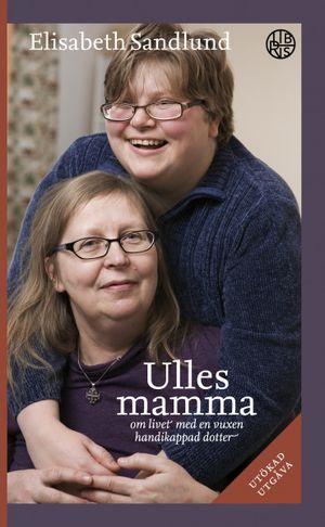 Ulles mamma - utökad utgåva