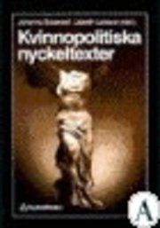 Kvinnopolitiska nyckeltexter | 1:a upplagan