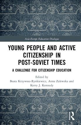 Young People and Active Citizenship in Post-Soviet Times | 1:a upplagan
