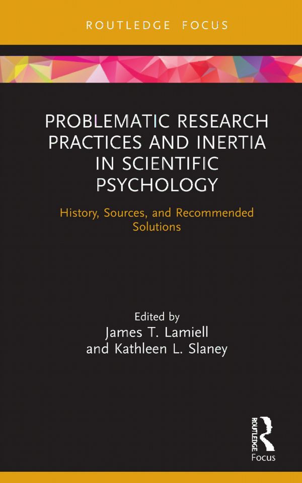 Problematic Research Practices and Inertia in Scientific Psychology | 1:a upplagan