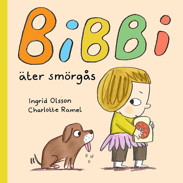 Bibbi äter smörgås | 1:a upplagan