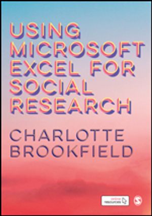 Using Microsoft Excel for Social Research | 1:a upplagan