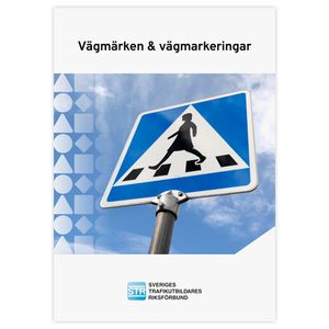 Vägmärken & vägmarkeringar | 21:e upplagan