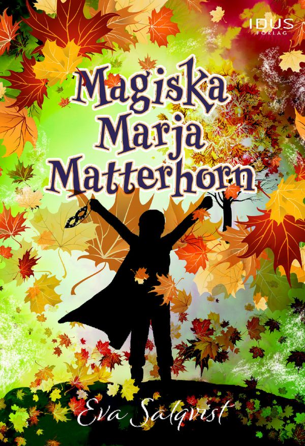 Magiska Marja Matterhorn | 0:e upplagan