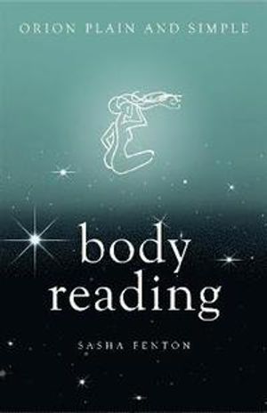 Body reading, orion plain and simple