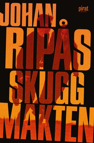 Skuggmakten | 1:a upplagan