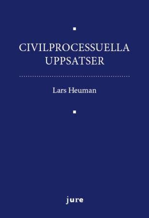 Civilprocessuella uppsatser | 0:e upplagan