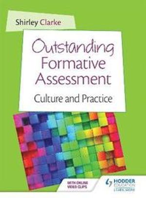 Outstanding formative assessment: culture and practice