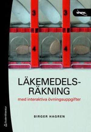 Läkemedelsräkning med interaktiva övningsuppgifter |  2:e upplagan