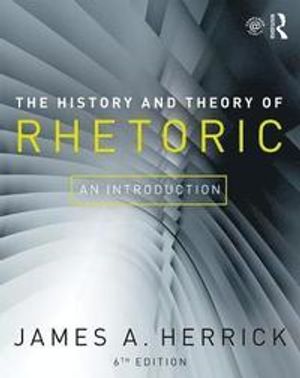 The History and Theory of Rhetoric | 6:e upplagan