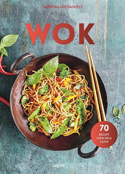 Wok : 70 recept från hela Asien | 0:e upplagan