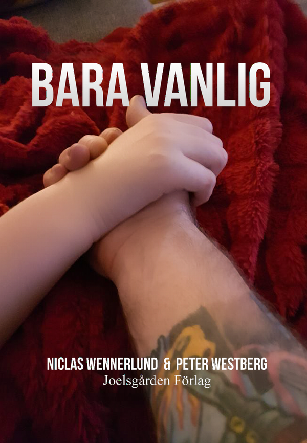 Bara vanlig | 1:a upplagan