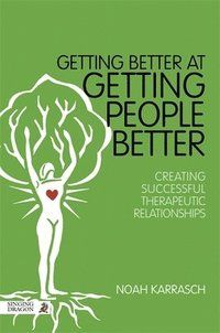 Getting better at getting people better - creating successful therapeutic r