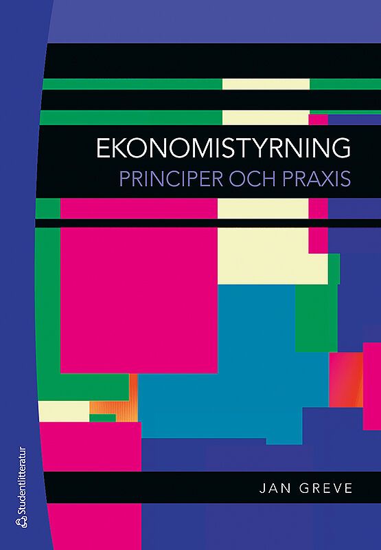 Ekonomistyrning : Principer och praxis | 2:a upplagan