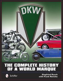 Dkw : The Complete History of a World Marque