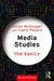 Media Studies: The Basics