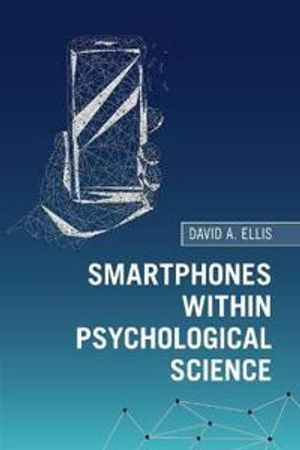 Smartphones within Psychological Science