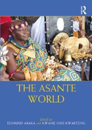 The Asante World | 1:a upplagan