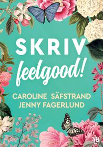 SKRIV feelgood!