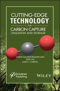 Cutting Edge for Carbon Capture Utilization and Storage