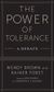 The Power of Tolerance